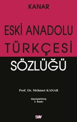 Eski Anadolu Türkçesi Sözlüğü - 1