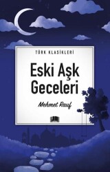Eski Aşk Geceleri - Ema Kitap