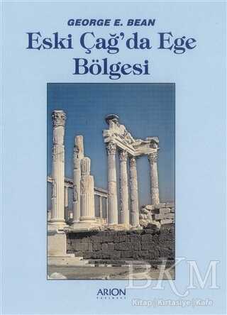Eski Çağ`da Ege Bölgesi - Arion Yayınevi