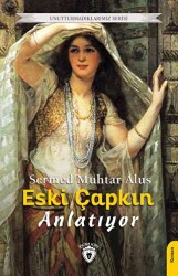 Eski Çapkın Anlatıyor - Dorlion Yayınları