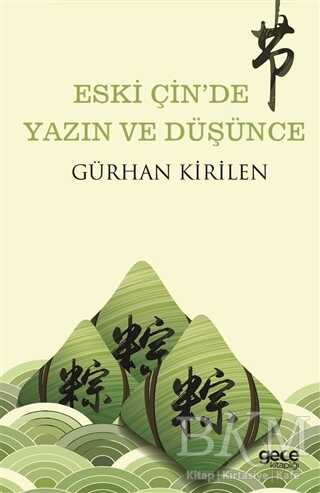 Eski Çin`de Yazın ve Düşünce - Gece Kitaplığı