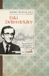 Eski Defterdekiler - Kopernik Kitap