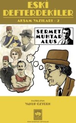 Eski Defterdekiler - Ötüken Neşriyat