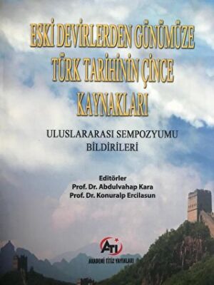 Eski Devirlerden Günümüze Türk Tarihinin Çince Kaynakları - 1