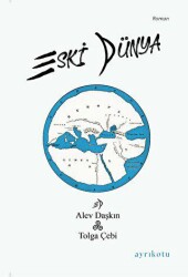 Eski Dünya - Ayrıkotu Yayınları