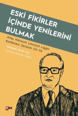 Eski Fikirler İçinde Yenilerini Bulmak - 1