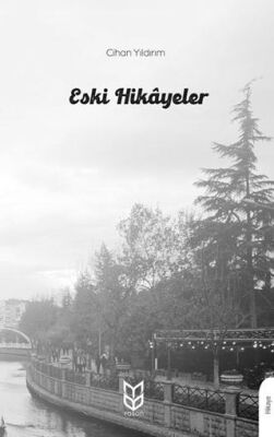 Eski Hikayeler - 1