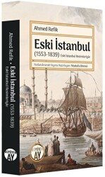 Eski İstanbul 1553-1839 - Büyüyen Ay Yayınları