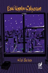 Eski Kapıları Çalıyorum - Sakin Kitap