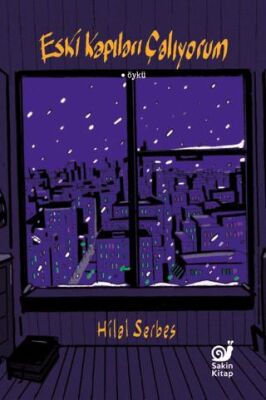 Eski Kapıları Çalıyorum - 1