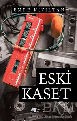 Eski Kaset - Karina Yayınevi