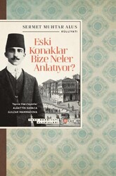 Eski Konaklar Bize Neler Anlatıyor? - Kopernik Kitap