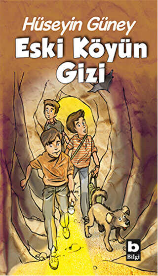 Eski Köyün Gizi - Bilgi Yayınevi