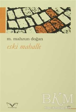 Eski Mahalle - Medakitap Yayınları