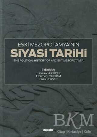 Eski Mezopotamya’nın Siyasi Tarihi - Değişim Yayınları