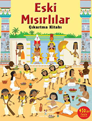 Eski Mısırlılar Çıkartma Kitabı - İş Bankası Kültür Yayınları