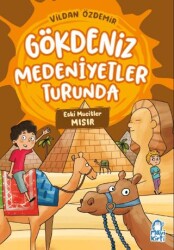Eski Mucitler – Gökdeniz Medeniyetler Turunda – 3. Sınıf - Mavi Kirpi Yayınları
