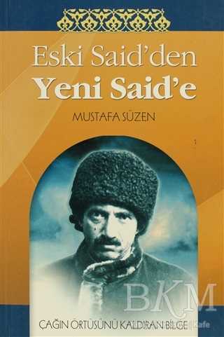 Eski Said’den Yeni Said’e - Sebat Yayınları