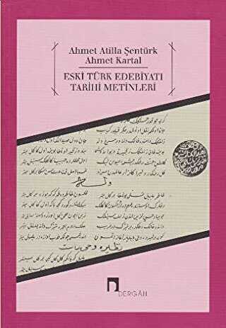 Eski Türk Edebiyatı Tarihi Metinleri - Dergah Yayınları