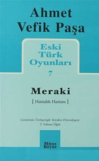 Eski Türk Oyunları 7 Meraki - Mitos Boyut Yayınları