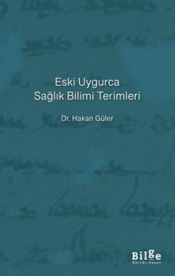 Eski Uygurca Sağlık Bilimi Terimleri - 1