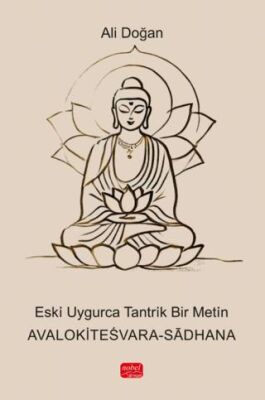 Eski ·Uygurca Tantrik Bir Metin - Avalokitesvara-Sadhan - 1