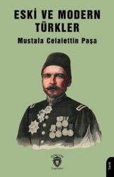 Eski ve Modern Türkler - Dorlion Yayınları