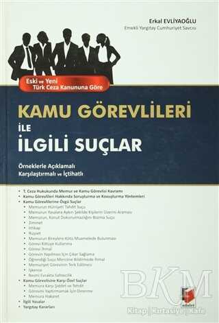 Eski ve Yeni Türk Ceza Kanununa Göre Kamu Görevlileri ile İlgili Suçlar