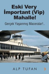 Eski Very İmportant Vip Mahalle! - Cinius Yayınları