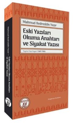 Eski Yazıları Okuma Anahtarı ve Siyakat Yazısı - 1