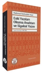 Eski Yazıları Okuma Anahtarı ve Siyakat Yazısı - Büyüyen Ay Yayınları