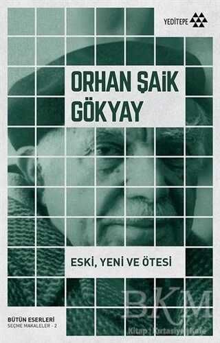 Eski, Yeni ve Ötesi - Yeditepe Yayınevi