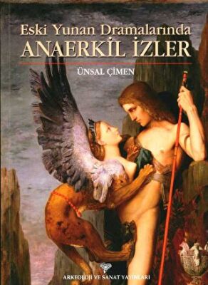 Eski Yunan Dramalarında Anaerkil İzler - 1