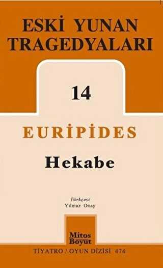 Eski Yunan Tragedyaları 14 - Hekabe - 2