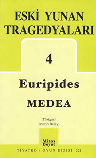Eski Yunan Tragedyaları 4 Medea