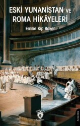 Eski Yunanistan ve Roma Hikâyeleri - Dorlion Yayınları