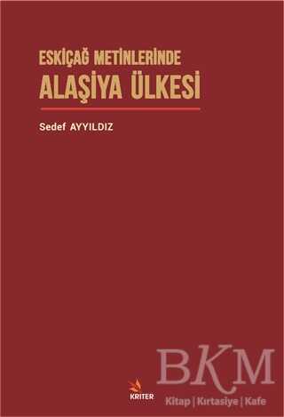 Eskiçağ Metinlerinde Alaşiya Ülkesi - 1