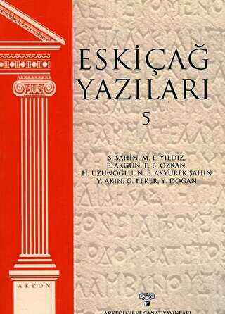 Eskiçağ Yazıları 5 - Arkeoloji ve Sanat Yayınları