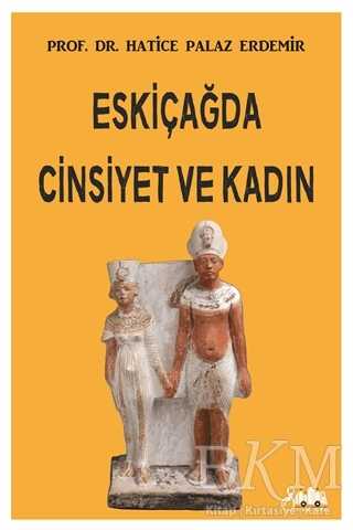 Eskiçağda Cinsiyet ve Kadın - Serencam Yayınevi