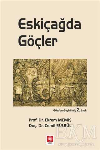 Eskiçağda Göçler - Ekin Basım Yayın