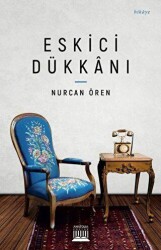 Eskici Dükkanı - Anatolia Kitap