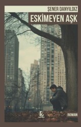 Eskimeyen Aşk - Kamutay Yayınları
