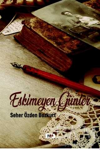 Eskimeyen Günler - 1