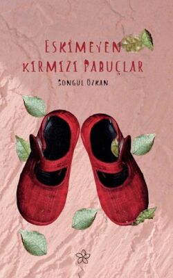 Eskimeyen Kırmızı Pabuçlar - 1