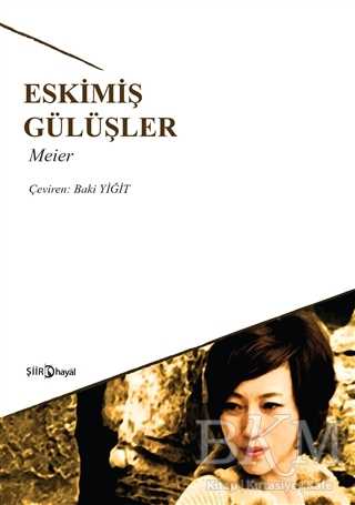Eskimiş Gülüşler - Hayal Yayınları