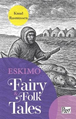 Eskimo Fairy & Folk Tales - 1