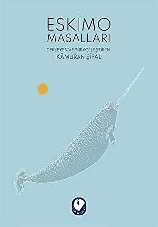 Eskimo Masalları - Cem Yayınevi