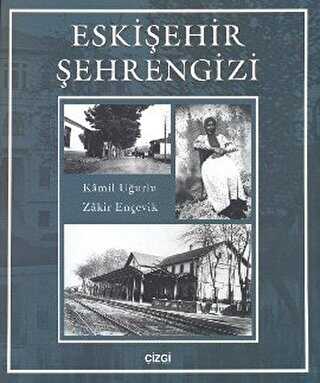 Eskişehir Şehrengizi - Çizgi Kitabevi Yayınları