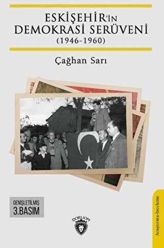 Eskişehir’in Demokrasi Serüveni 1946-1960