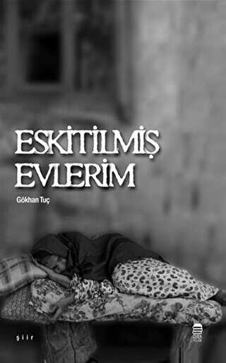 Eskitilmiş Evlerim - Ceren Kitap